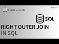 PART-2 RIGHT OUTER JOIN IN SQL SQL LECTURE FOR BEGINNERS