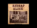 Lagu KIDNAP ALICE - Kidnap Alice (2011) [FULL ALBUM]