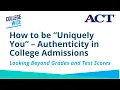 How To Be Uniquely You - Authenticity in College Admissions