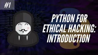 Python For Ethical Hacking - Part 1