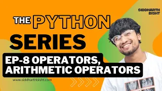 Python 108 Mastering Arithmetic Operators - Basic Math in Python