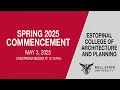 Spring 2025 Commencement Estopinal College of Architecture and Planning