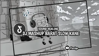 sound healing dj mashup barat slow kane