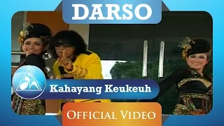 darso kahayang keukeuh official video clip 
