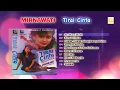 Mirnawati - Tirai Cinta