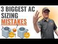 3 Biggest AC Unit Sizing Mistakes Don t mess it up