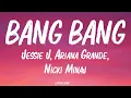 Download Lagu Jessie J - Bang Bang (Lyrics) ft. Ariana Grande \u0026 Nicki Minaj