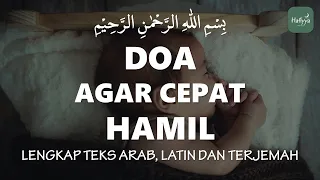 doa agar cepat hamil amalan harian mohon dikarunai keturunan sesuai al quran