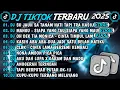 Download Lagu DJ TIKTOK TERBARU 2025-🎵DJ SU JAUH SA TANAM HATI TAPI TRA HASIL 🎵DJ MANGU - SIAPA YANG TAUFULL ALBUM