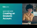 Quick Start Guide Creating an Edulastic Account