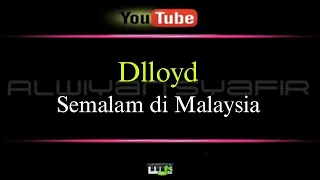 Karaoke DIIoyd - Semalam di Malaysia
