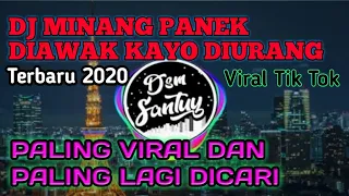 Download DJ MINANG PANEK DIAWAK KAYO DIURANG||Viral Tik Tok MP3