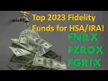 3 Best Fidelity Mutual Funds in 2023 for Solid Gains in HSA or IRA Contributions