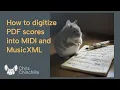 Download Lagu How to digitizePDF scores into MIDI and MusicXML