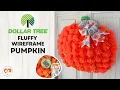 DIY Fluffy Pumpkin Wreath Dollar Tree Fall Decor Idea