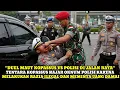 Download Lagu TENTARA KOPASUS HANTAM MULUT OKNUM POLISI KARENA MEMINTA UANG DAMAI 200 RIBU SAAT RAZIA ILEGAL