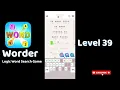 Worder Logic Word Search Level 39 Walkthrough Go Answer