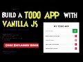 How to build a todo app with Vanilla js Explainer