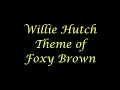 Willie Hutch   Theme of Foxy Brown