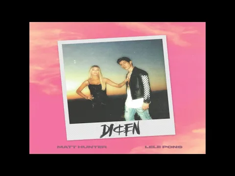 Download MP3 Dicen - Matt Hunter ft. Lele Pons  - Audio