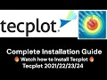 Tecplot 360 Installation Guide Setup Activation Tips Step-by-Step Tutorial