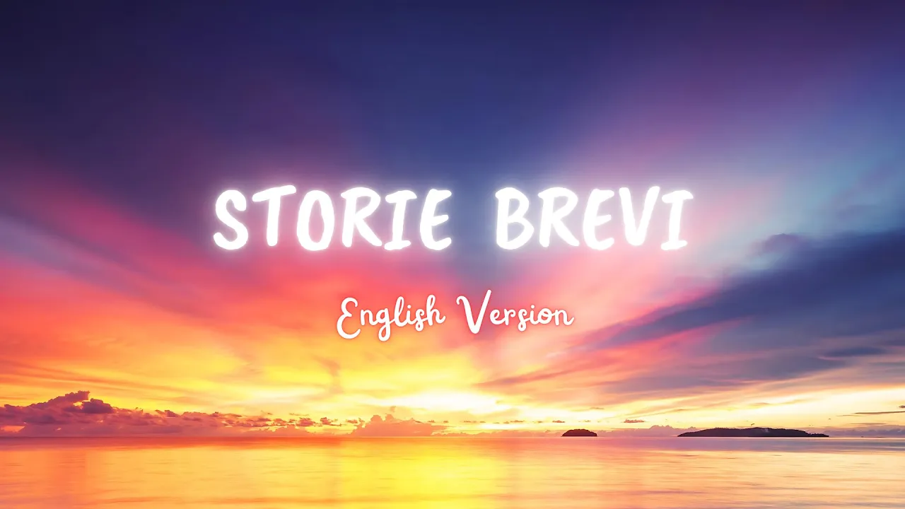 Storie Brevi (Tananai & Annalisa) - English Lyrics Storie Brevi (Tananai & Annalisa) - English Lyrics