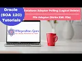 Oracle SOA 12C Tutorials Database Adapter Polling Logical Delete File Adapter Write XML File