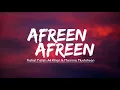 afreen afreen song lyrics