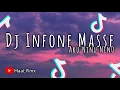 Lagu Dj Infone Masse Aku Ninu Ninu Yo ndak Mampu  Firal Tiktok Terbaru 2022 Remix ( Maat Rmx )
