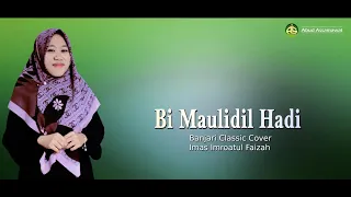 Download Bi Maulidil Hadi | Banjari Classic Cover | Imas Imroatul Faizah MP3