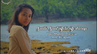 Download LAGU AMBON TERBARU 2018 - SUATU SAAT BETA BERHARAP(COVER  KEYBOARD BY MARLON TIMISELA ) MP3