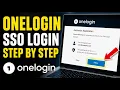 How to authorize with OneLogin to connect SSO for web interface access - Step By Step