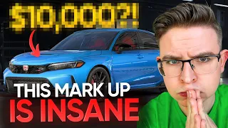 This Markup Is HOW MUCH For A Civic Type R 