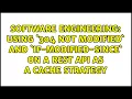 Using 304 Not Modified and If-Modified-Since on a REST API as a cache strategy