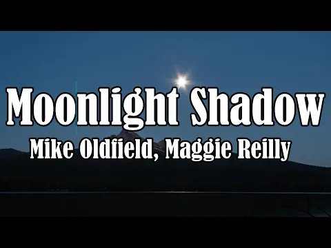 Download MP3 Mike Oldfield - Moonlight Shadow (Lyrics)