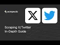 How To Scrape X Twitter X Twitter Web Scraping