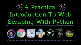 A Practical Introduction To Web Scraping With Python