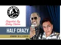 Lagu HALF CRAZY (A Johnny Gill Cover)// von 45