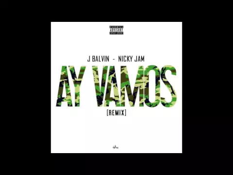 Download MP3 J Balvin - Ay vamos (Audio)
