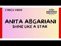 Lagu LYRICS / ტექსტი | ANITA ABGARIANI - SHINE LIKE A STAR | JUNIOR EUROVISION 2025 - GEORGIA