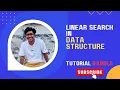 Linear Search Algorithm in Data Structure Linear Search Bangla Tutorial