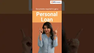 What You Need for a Personal Loan: Document Checklist | IIFL Finance