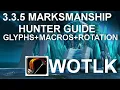 MM HUNTER ROTATION GUIDE WITH TALENTS AND GLYPHS MACROS