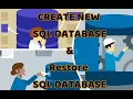 Create a New SQL Database and Restore the SQL Database in SQL Server 2014