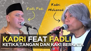 kadri feat fadly padi ketika tangan dan kaki berkata cover music video 