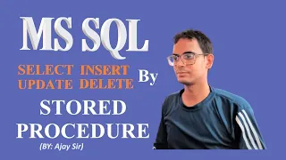 SQL Tutorial for Beginners in Hindi Insert Update Delete By Stored Procedure
