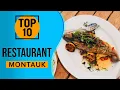 Top 10 Best Restaurants in Montauk New York
