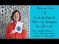 1 Star in a Hexagon Quilt As You Go Template Set