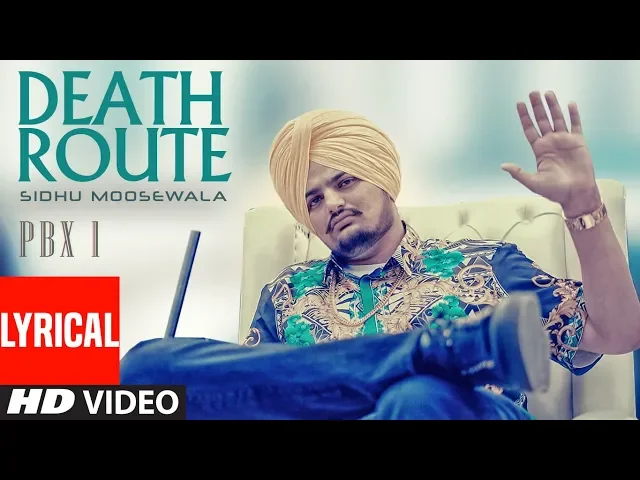 Download MP3 Death Route Lyrical | PBX 1 | Sidhu Moose Wala | Intense | Latest Punjabi Songs 2018