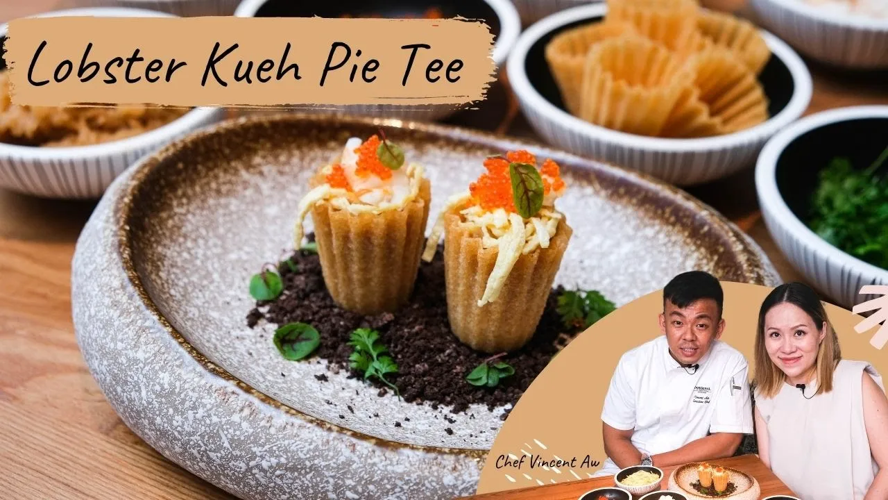 Learn how to make Lobster Kueh Pie Tee from Chef Vincent Aw, PARKROYAL on Beach Road